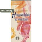 Hooggevoeligheid als levenskunst / Ankertjes / 283, Boeken, Verzenden, Gelezen, M. van den Beuken
