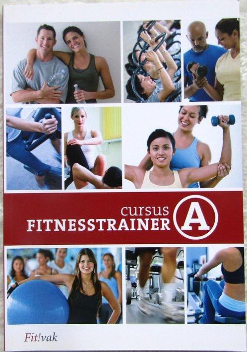 Cursus Fitnesstrainer A 9789081423229, Boeken, Wetenschap, Zo goed als nieuw, Verzenden