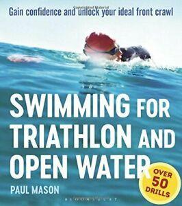 Swimming For Triathlon And Open Water: Gain Confidence and, Boeken, Sportboeken, Zo goed als nieuw, Verzenden