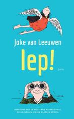 Iep! 9789045114989 Joke van Leeuwen, Boeken, Verzenden, Gelezen, Joke van Leeuwen