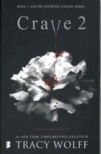 Crave 2 / Eeuwige liefde / 1 9789049208196 Tracy Wolff, Verzenden, Zo goed als nieuw, Tracy Wolff