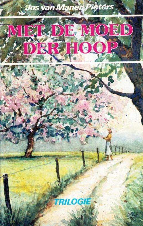 Manen-Pieters, Jos van-Met de moed der hoop, Boeken, Overige Boeken, Gelezen, Verzenden