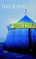 De uitzonderlijke gave van William Praise (9789047201489), Boeken, Verzenden, Nieuw