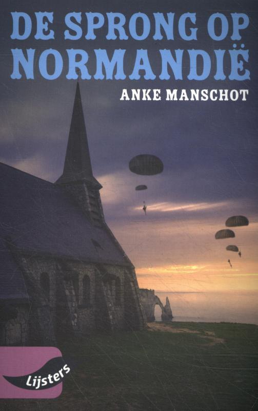 De sprong op Normandië / 2020 / Jonge lijsters 9789001735104, Boeken, Overige Boeken, Zo goed als nieuw, Verzenden