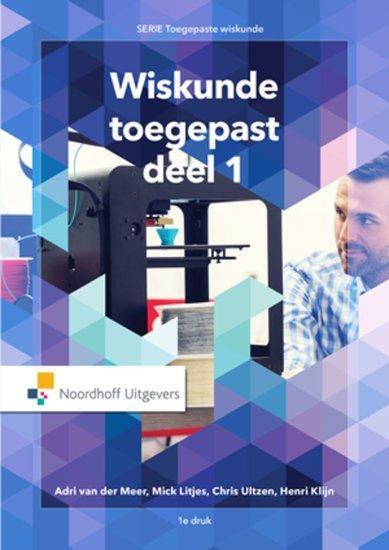 Wiskunde toegepast deel 1 | 9789001861599, Boeken, Studieboeken en Cursussen, Verzenden