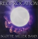 cd - Scottie Miller Band - Reciprocation, Verzenden, Nieuw in verpakking