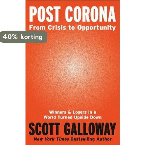 Post Corona 9781787634817 Scott Galloway, Boeken, Overige Boeken, Zo goed als nieuw, Verzenden