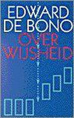 Edward de Bono over wijsheid 9789057120145 E. de Bono, Boeken, Verzenden, Gelezen, E. de Bono
