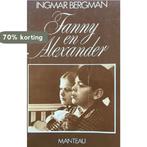 Fanny en alexander 9789010048424 Bergman, Boeken, Romans, Verzenden, Gelezen, Bergman