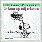 Peanuts Je Kunt Op Me Rekenen 9789026923722 Schulz C., Boeken, Literatuur, Gelezen, Schulz C., Verzenden