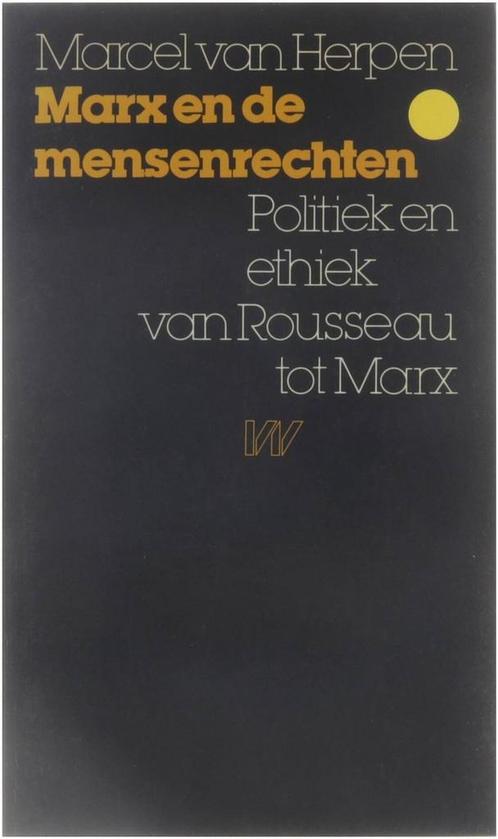 Marx en de mensenrechten 9789029394505 Herpen, Boeken, Filosofie, Gelezen, Verzenden