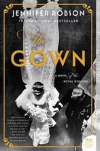 The Gown A Novel of the Royal Wedding 9780062674951, Verzenden, Gelezen, Jennifer Robson