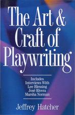 The Art and Craft of Playwriting 9781884910463, Boeken, Gelezen, Jeffery Hatcher, Verzenden