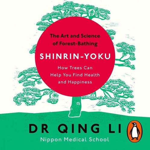 9780241984857 Shinrin-Yoku Dr Qing Li, Boeken, Studieboeken en Cursussen, Nieuw, Verzenden