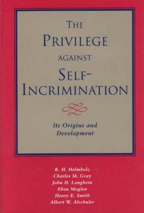 9780226326603 The Privilege Against Self Incrimination - ..., Boeken, Schoolboeken, Zo goed als nieuw, Verzenden