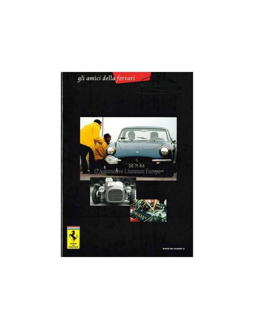 2001 FERRARI GLI AMICI DELLA MAGAZINE 72 NEDERLANDS, Boeken, Auto's | Folders en Tijdschriften, Ferrari
