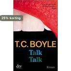 Talk Talk 9783423210607 Tom Coraghessan Boyle, Verzenden, Zo goed als nieuw, Tom Coraghessan Boyle