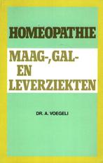 HOMEOPATHIE MAAG,GAL-EN LEVERZIEKTE 9789061207221 Voegeli, Boeken, Verzenden, Gelezen, Voegeli
