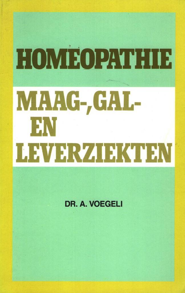 HOMEOPATHIE MAAG,GAL-EN LEVERZIEKTE 9789061207221 Voegeli, Boeken, Overige Boeken, Gelezen, Verzenden