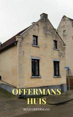 9789403617701 Offermans huis Ruud Offermans, Verzenden, Nieuw, Ruud Offermans