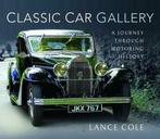 Classic Car Gallery, Algemeen, Verzenden, Nieuw, Lance Cole