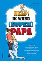 Help! Ik word (super) papa 9789044746013 Benjamin Perrier, Verzenden, Zo goed als nieuw, Benjamin Perrier