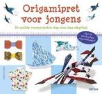 Origamipret voor jongens 9789044734980 Didier Boursin, Gelezen, Didier Boursin, Verzenden