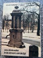 Ons drinkwater in de stroom  van de tijd, Ir. K.W.H. Leeflang, Verzenden, 20e eeuw of later, Gelezen