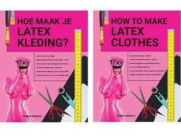 Boek Hoe maak je zelf latex kleding- How make latex clothes