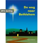 De weg naar Bethlehem 9789491826436 Felix Sperans, Boeken, Verzenden, Gelezen, Felix Sperans
