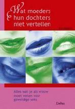 Wat moeders hun dochters niet vertellen 9789024383481, Verzenden, Gelezen, F. Everett