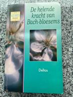 De helende kracht van Bach-bloesems, Gelezen, Achtergrond en Informatie, Verzenden, Rachelle Hasnas