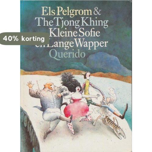 Kleine Sofie en Lange Wapper 9789021478098 Pelgrom, Boeken, Overige Boeken, Gelezen, Verzenden