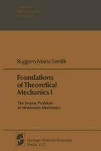 Foundations of Theoretical Mechanics I : The In. Santilli,, Zo goed als nieuw, Ruggero Maria Santilli, Verzenden