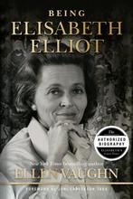 9781087750996 Being Elisabeth Elliot Ellen Vaughn, Boeken, Verzenden, Nieuw, Ellen Vaughn