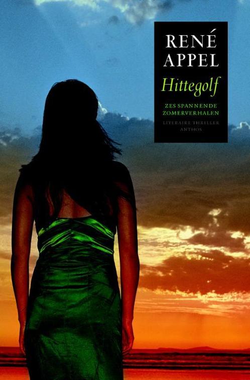 Hittegolf 9789041414618 René Appel, Boeken, Thrillers, Gelezen, Verzenden
