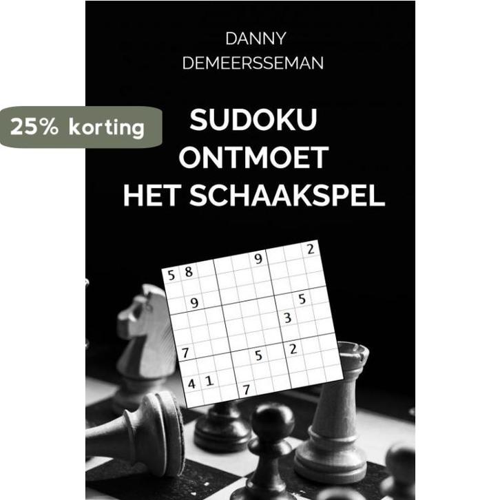 Sudoku ontmoet het Schaakspel 9789403612447, Boeken, Hobby en Vrije tijd, Gelezen, Verzenden