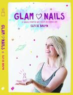 Glam Nails 9789002264757 Elfi de Bruyn, Verzenden, Zo goed als nieuw, Elfi de Bruyn