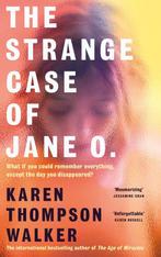 9781786585035 The Strange Case of Jane O., Verzenden, Nieuw, Karen Thompson Walker