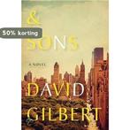 And Sons 9780812993967 David Gilbert, Boeken, Verzenden, Zo goed als nieuw, David Gilbert