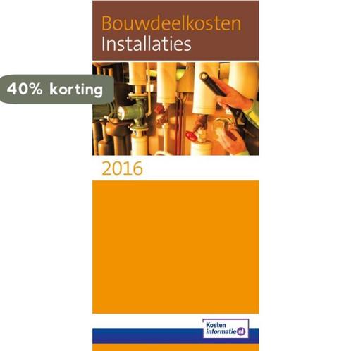 Bouwdeelkosten Installaties 2016 9789462452091, Boeken, Techniek, Gelezen, Verzenden