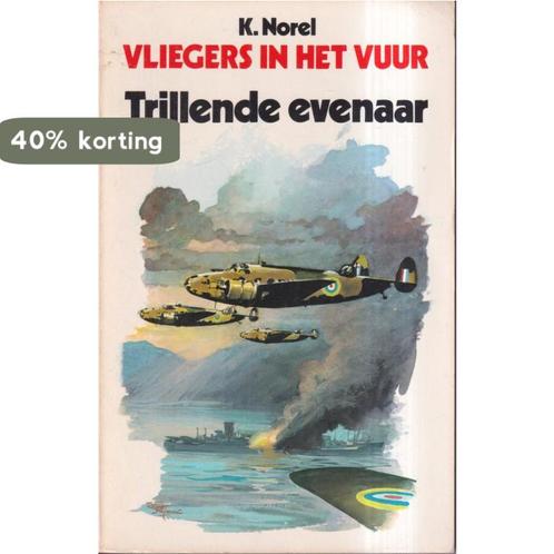 Vliegers in het vuur 2 9789010018885 Klaas Norel, Boeken, Kinderboeken | Jeugd | 13 jaar en ouder, Gelezen, Verzenden