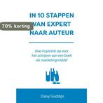 In 10 stappen van expert naar auteur / 10 stappen, Verzenden, Zo goed als nieuw, Daisy Goddijn