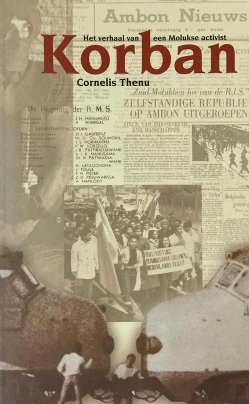 KORBAN(VERHAAL VAN EEN MOLUKSE ACTIVIST) 9789029548212, Boeken, Geschiedenis | Wereld, Zo goed als nieuw, Verzenden