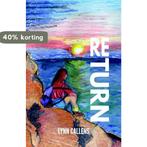 Return 9789491144547 Lynn Callens, Boeken, Verzenden, Gelezen, Lynn Callens