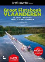 9789020931112 Knooppunter - Knooppunter Groot Fietsboek V..., Verzenden, Nieuw, Patrick Cornillie