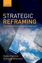 9780198820666 Strategic Reframing Rafael Ram?Rez, Verzenden, Nieuw, Rafael Ram?Rez