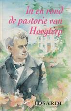 IN EN ROND DE PASTORIE VAN HOOGTERP 9789071272547 Idsardi, Boeken, Verzenden, Gelezen, Idsardi