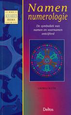 Namen numerologie - Laureli Blyth - 9789024365661 - Paperbac, Boeken, Esoterie en Spiritualiteit, Verzenden, Nieuw
