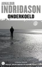 Onderkoeld / Erlendur / 8 9789021455884 Arnaldur Indridason, Verzenden, Gelezen, Arnaldur Indridason
